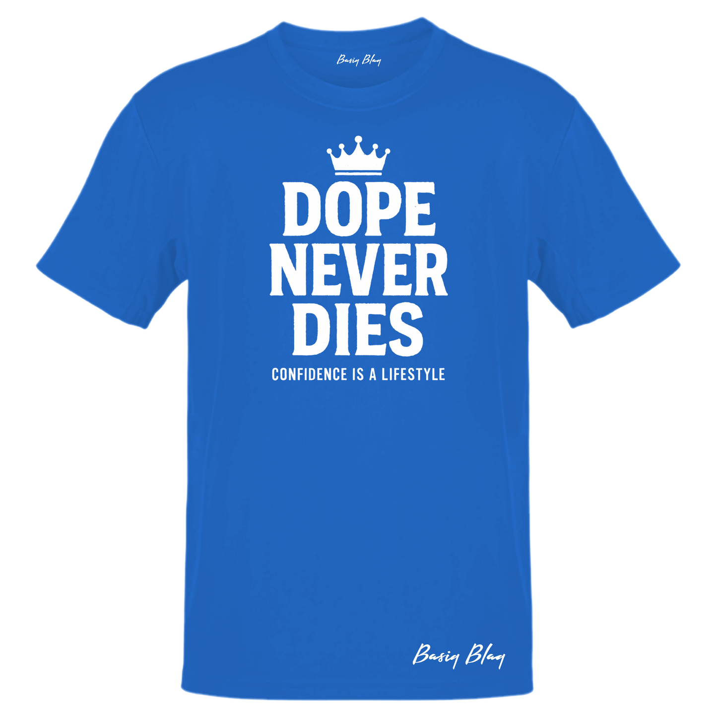 DOPE NEVER DIES UNISEX TEE