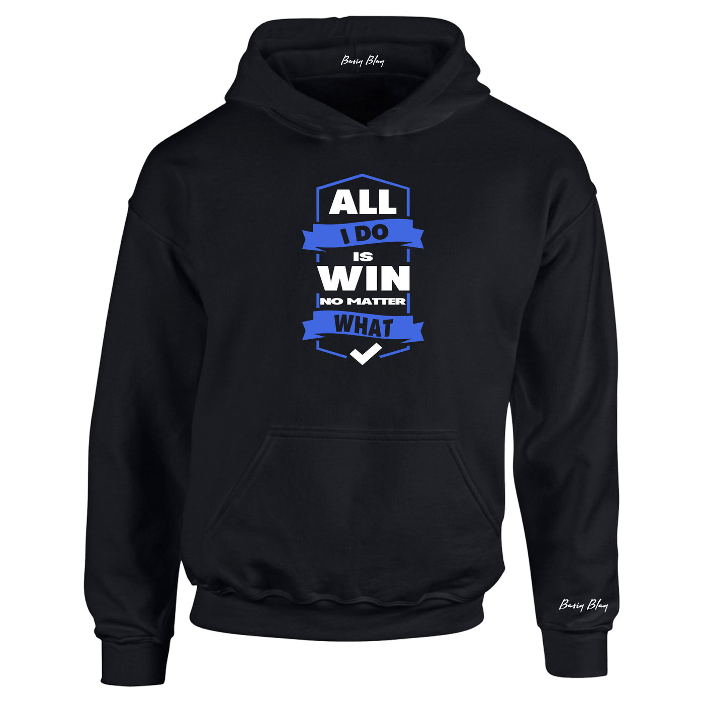 ALL I DO IS WIN UNISEX HOODIE