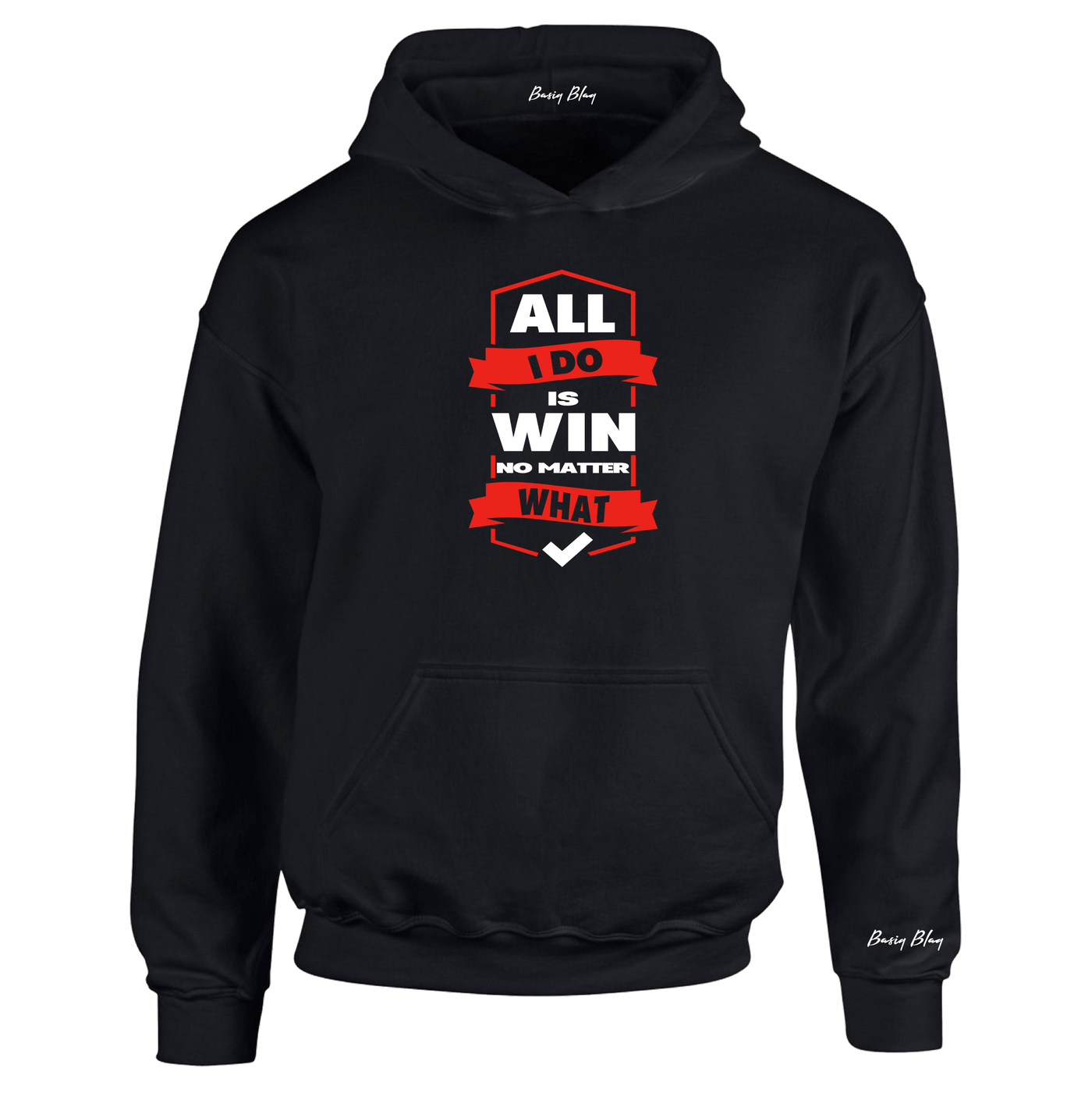 ALL I DO IS WIN UNISEX HOODIE