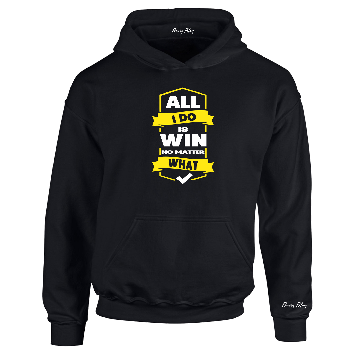 ALL I DO IS WIN UNISEX HOODIE