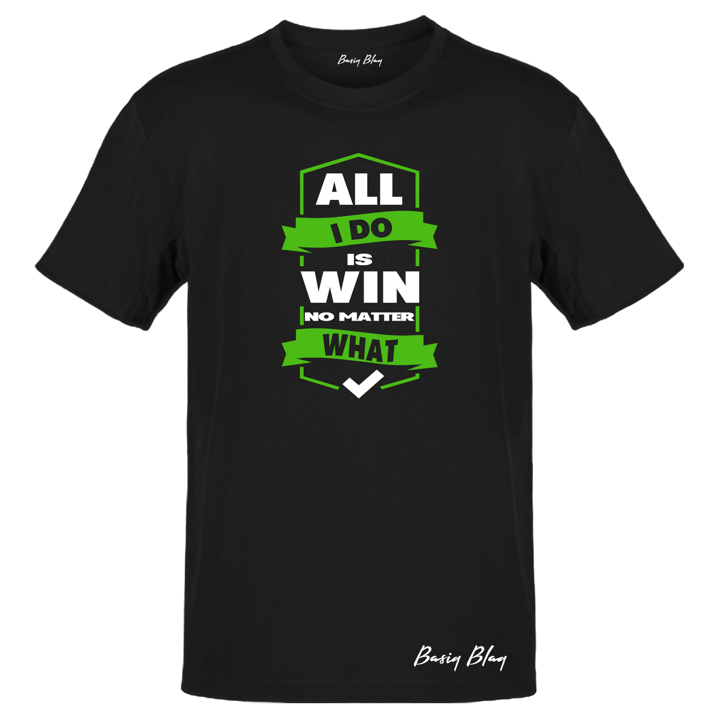 ALL I DO IS WIN UNISEX TEE