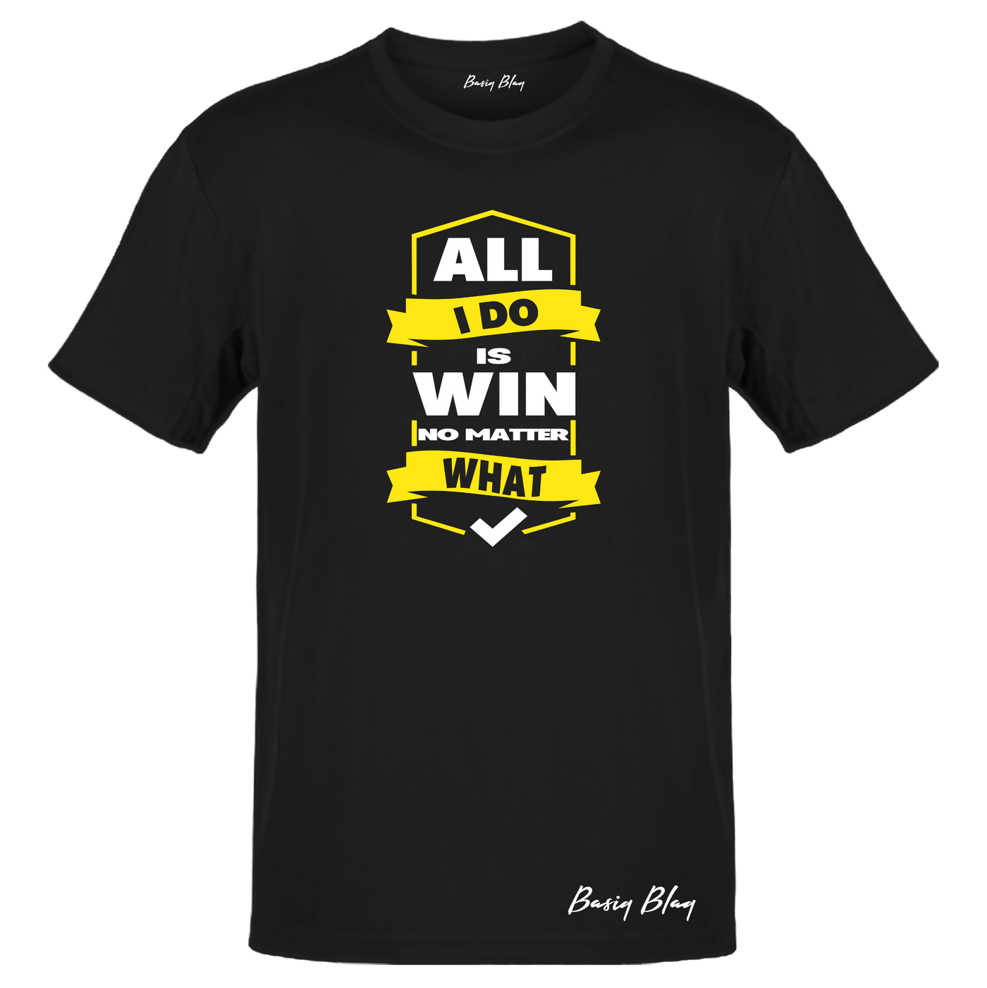 ALL I DO IS WIN UNISEX TEE