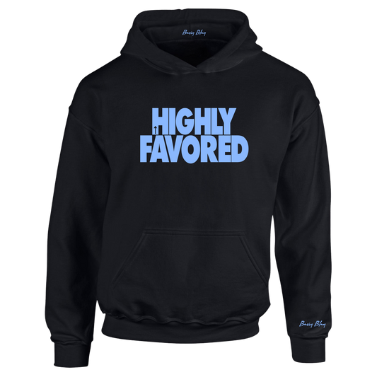 HIGHLY FAVORED UNISEX HOODIE