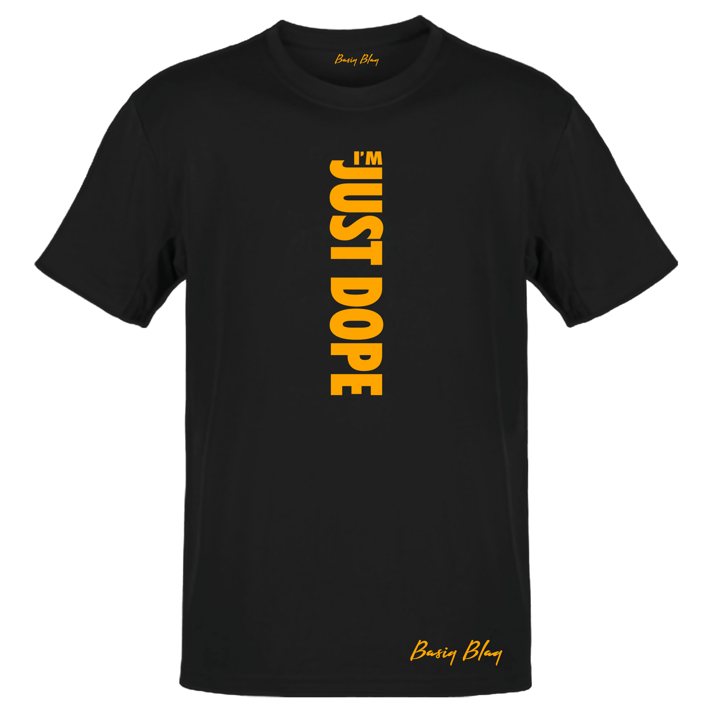 I'M JUST DOPE BLACK UNISEX TEE