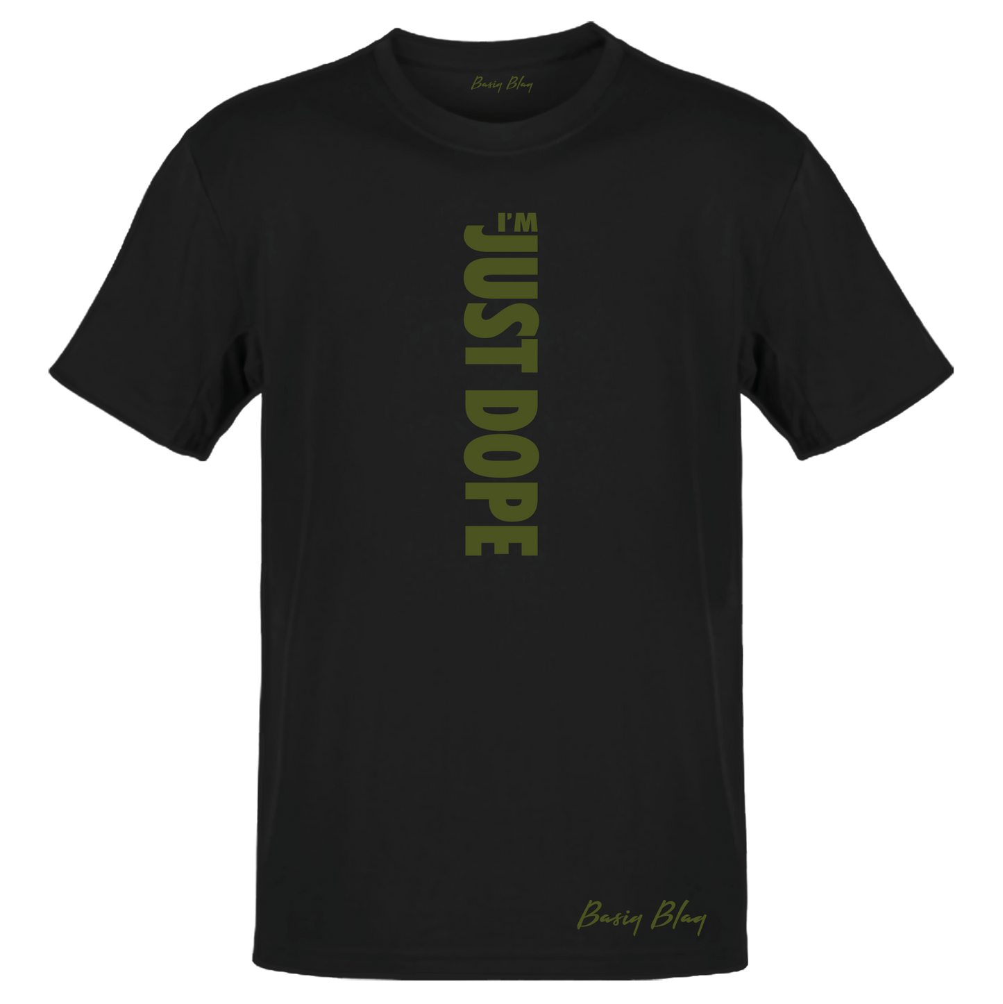 I'M JUST DOPE BLACK UNISEX TEE
