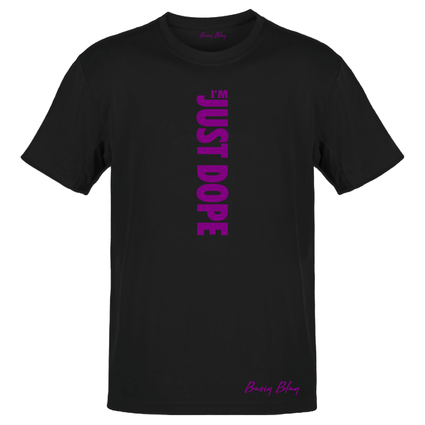 I'M JUST DOPE BLACK UNISEX TEE