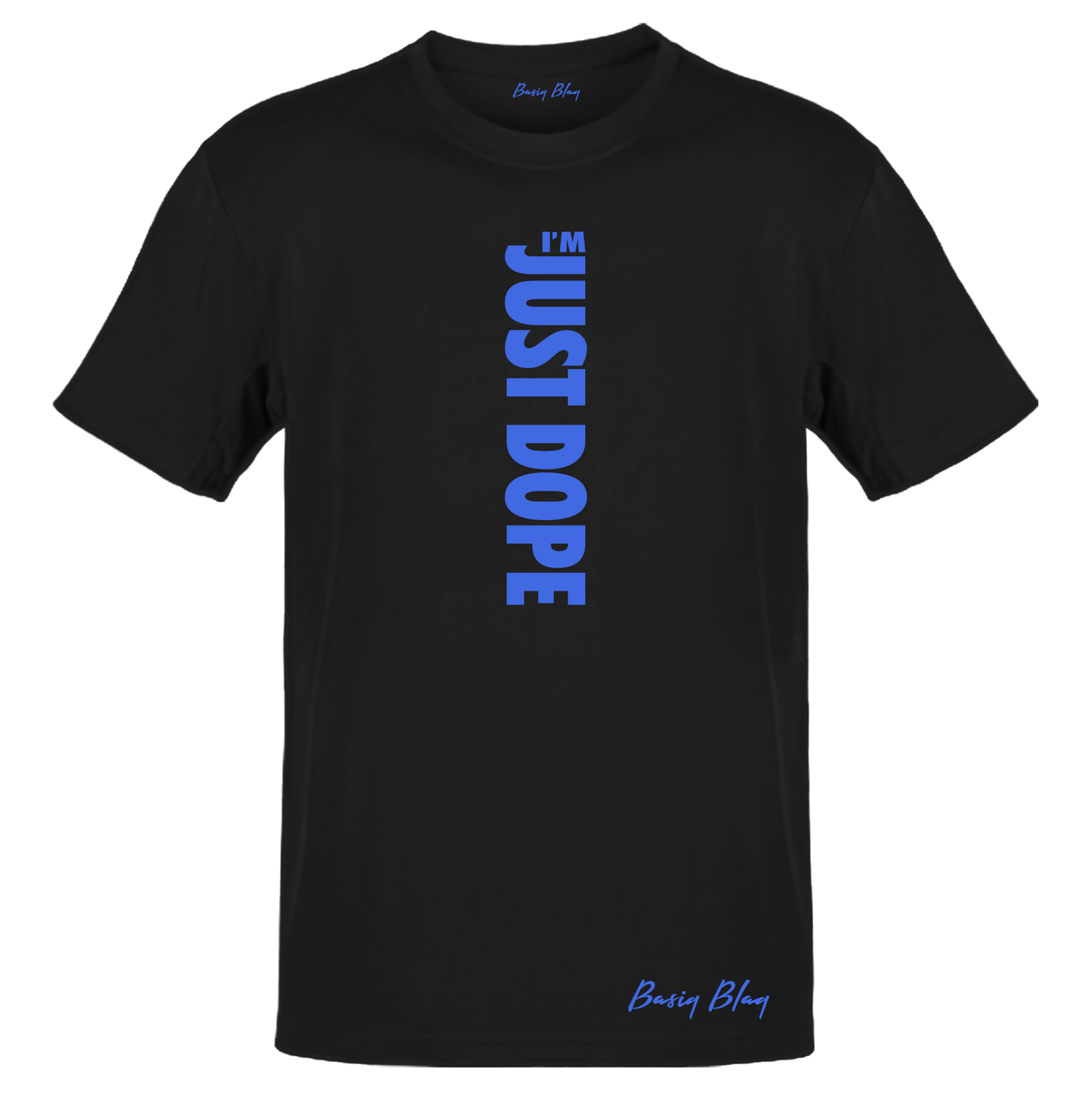 I'M JUST DOPE BLACK UNISEX TEE