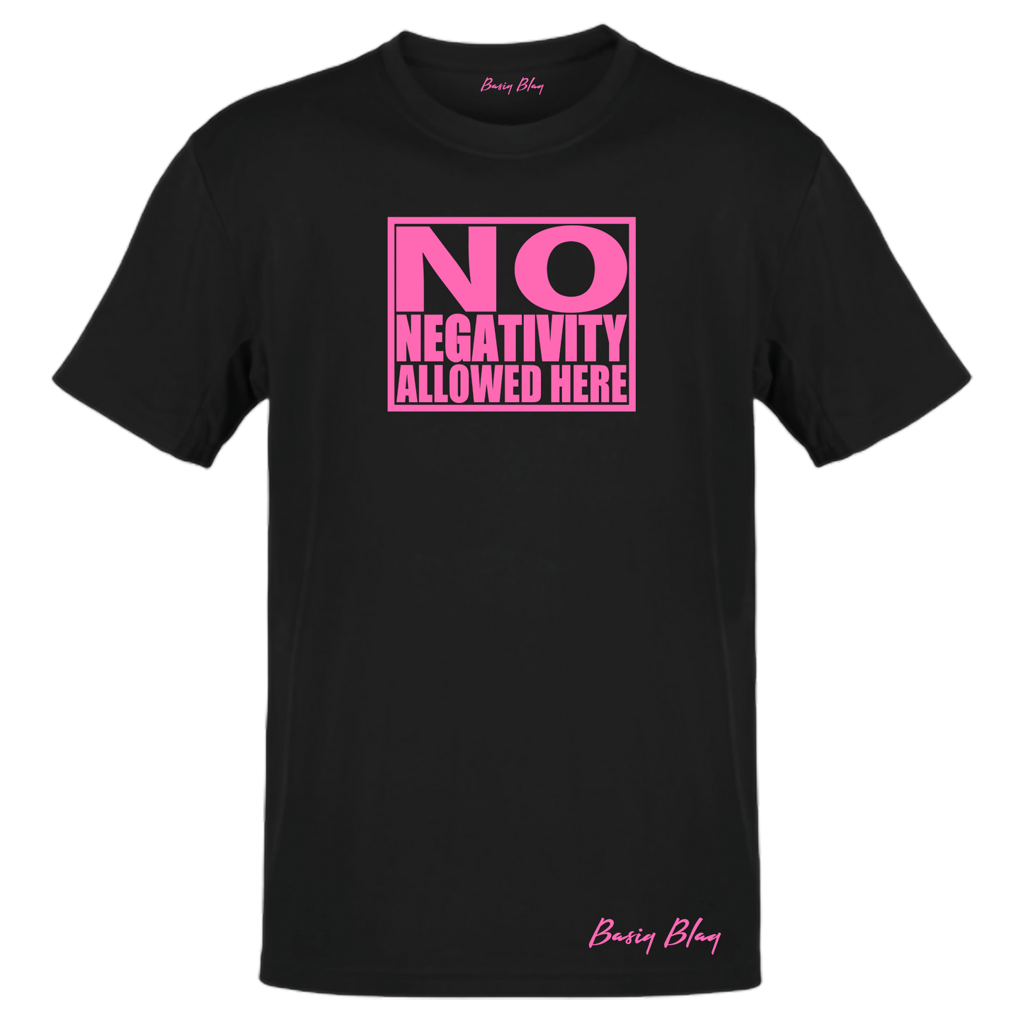 NO NEGATIVITY BLACK UNISEX TEE