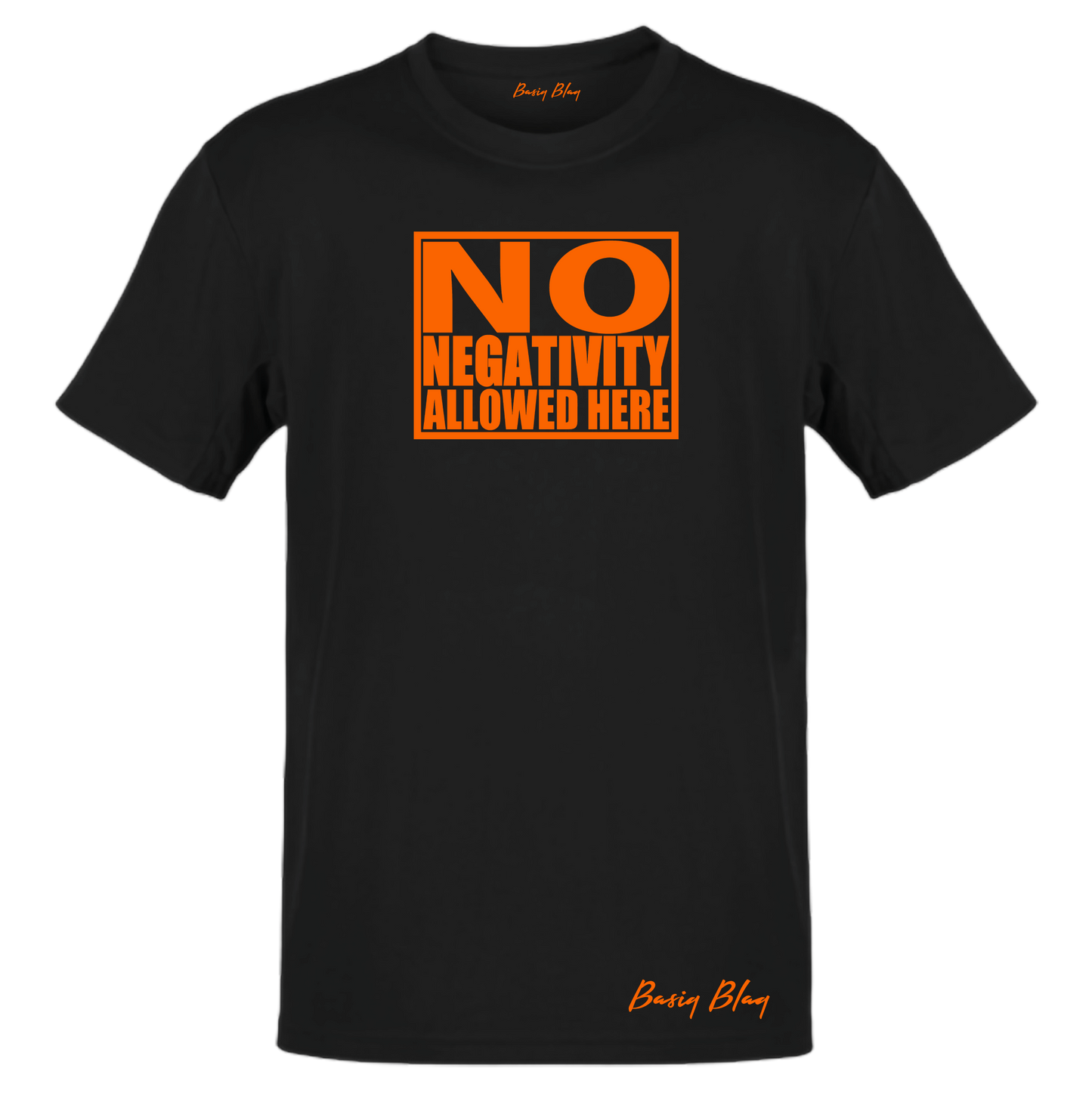 NO NEGATIVITY BLACK UNISEX TEE
