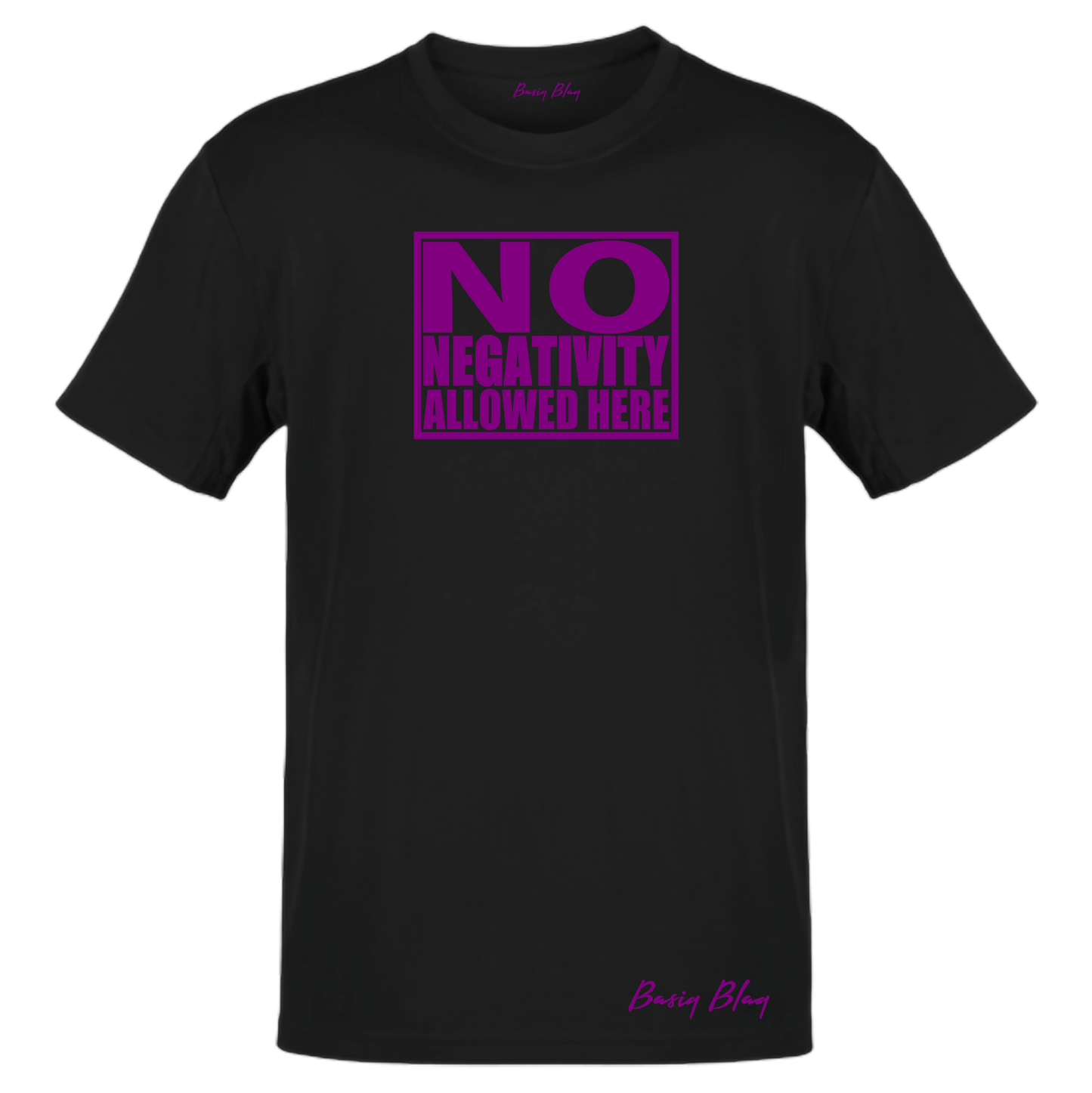 NO NEGATIVITY BLACK UNISEX TEE