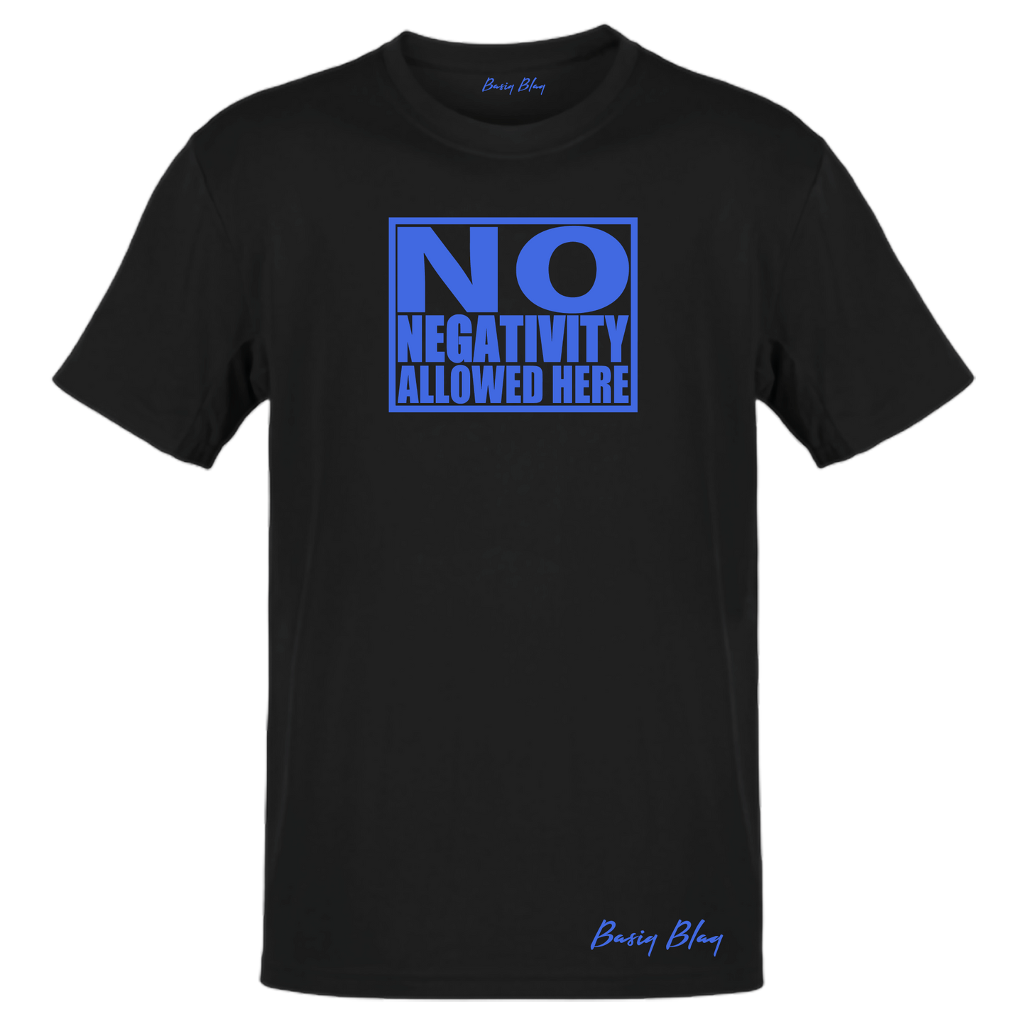 NO NEGATIVITY BLACK UNISEX TEE