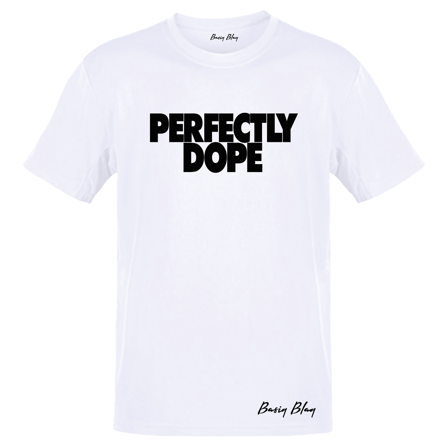 PERFECTLY DOPE UNISEX WHITE TEE