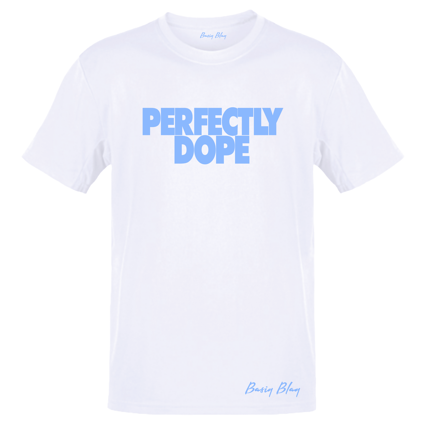 PERFECTLY DOPE UNISEX WHITE TEE