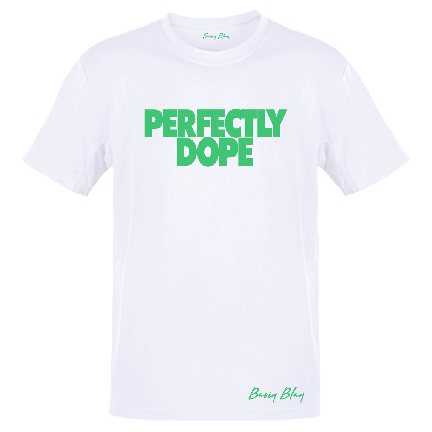 PERFECTLY DOPE UNISEX WHITE TEE